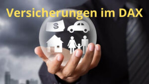 Mehr über den Artikel erfahren Welche Versicherungen sind im DAX40