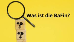 Mehr über den Artikel erfahren Was ist die BaFin? Aufgaben, Rechte und Skandale