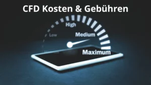 Mehr über den Artikel erfahren CFD Kosten im Handel: Spread, Swap, Kommission und versteckte Kosten erklärt